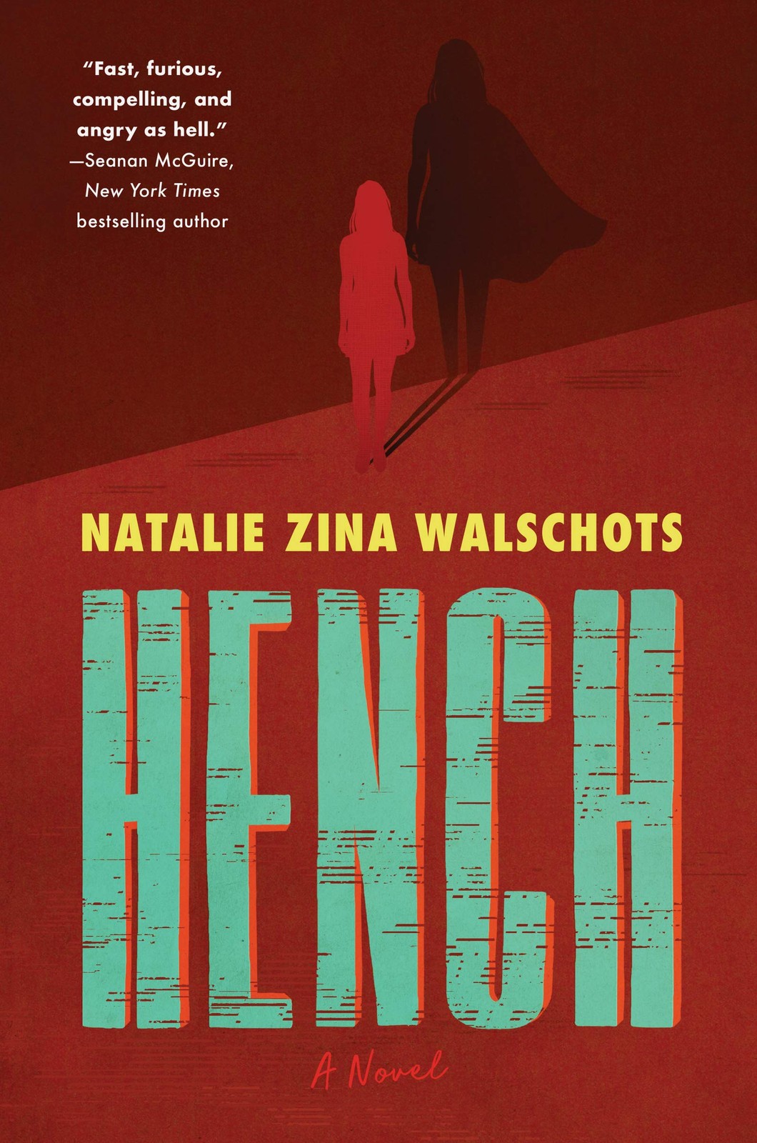 Hench: A Novel (Hench Series, 1)