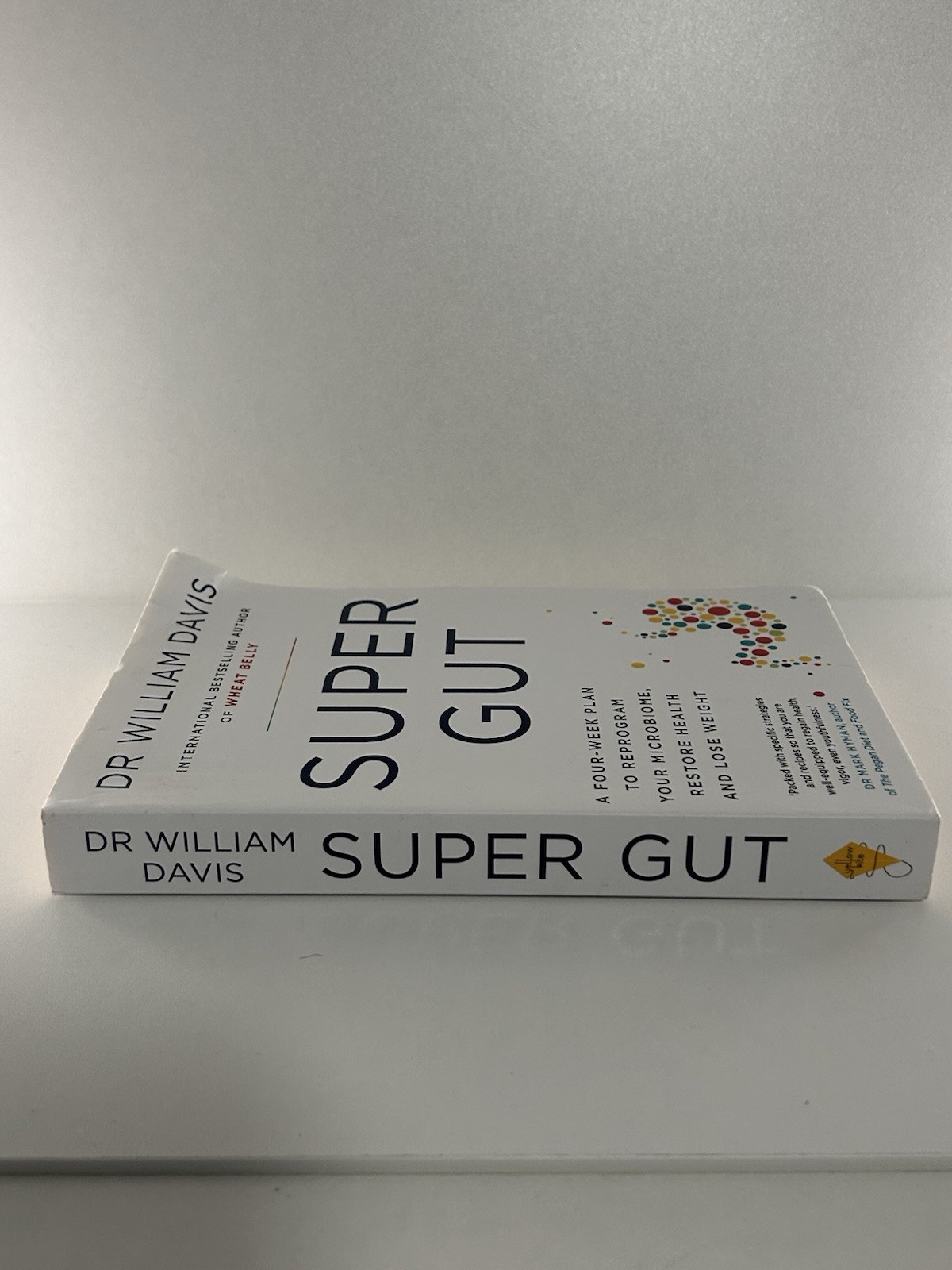 William Davis 2 Books Collection Set (Super Gut and Wheat Belly)