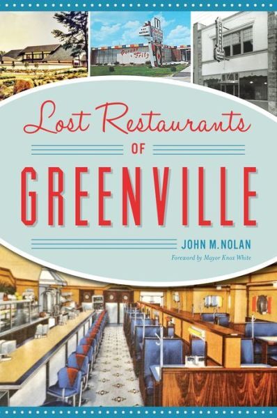 Lost Restaurants Of Greenville