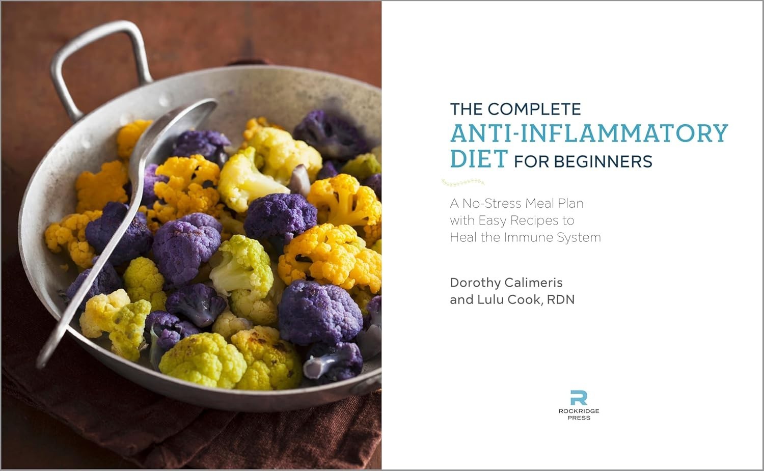 The Complete Anti-Inflammatory Diet for Beginners Paperback by Dorothy Calimeris