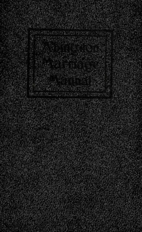 Abingdon Marriage Manual Hardcover Perry H., Jr. Biddle