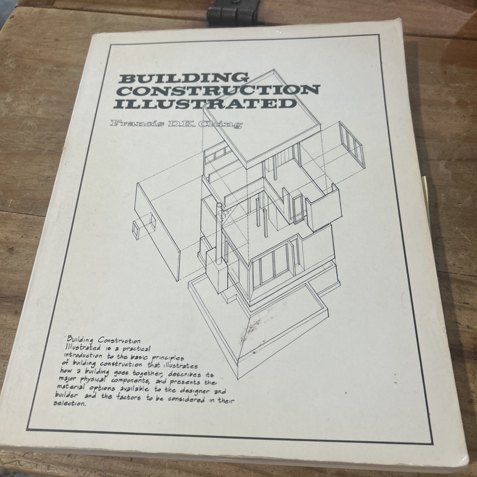 Building Construction Illustrated by Francis D. K. Ching Trade Paperback