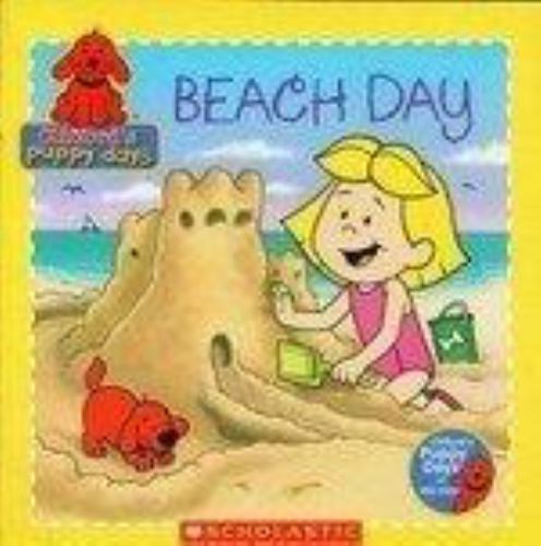 Beach Day; Clifford’s Puppy Days – 9780439816182, paperback, Quinlan B Lee