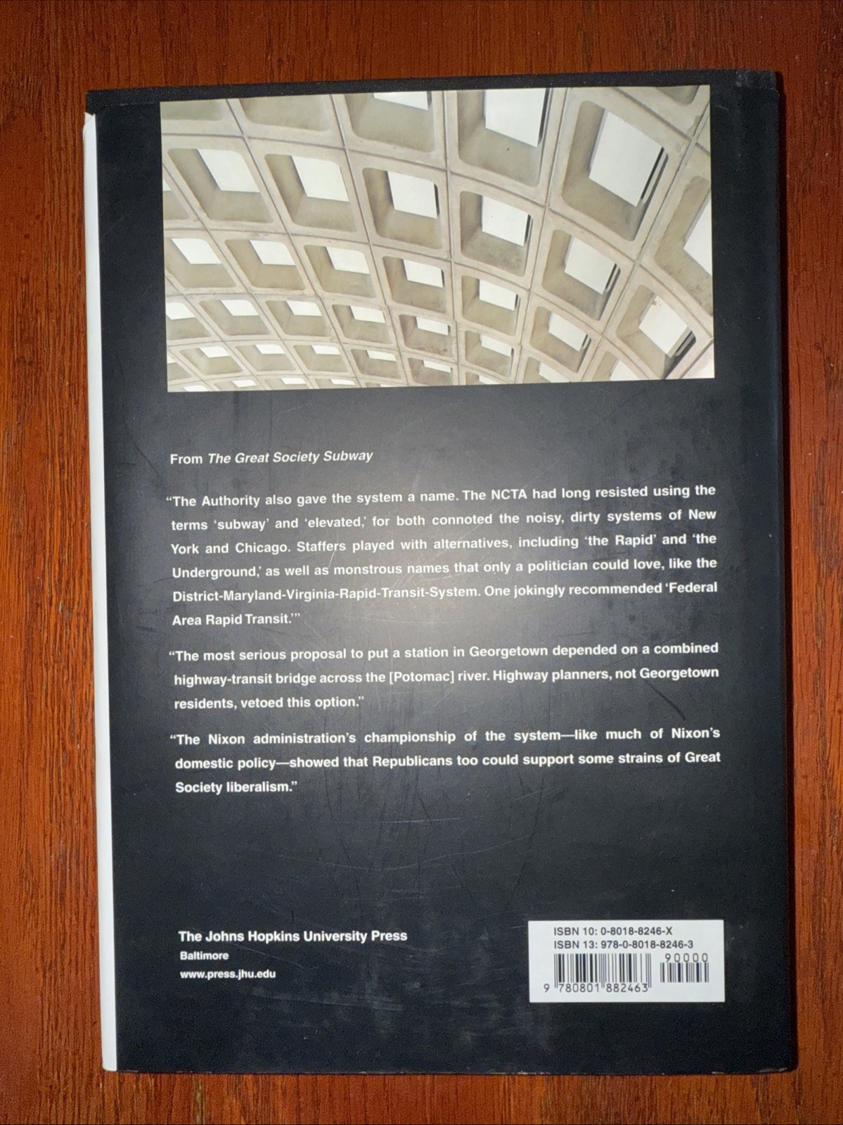 Great Society Subway : A History of the Washington Metro by Zachary M. Schrag…