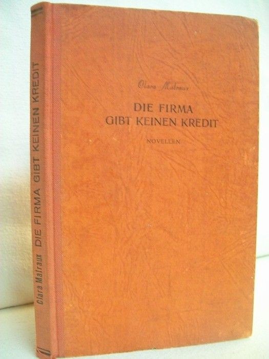 Die Firma gibt keinen Kredit. Novellen. Aus dem Französischen übertr. von Gertru
