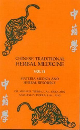 Chinese Traditional Herbal Medicine Vol.II Materia Medica and Herbal Resource, T