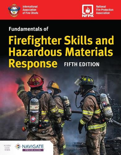 Fundamentals of Firefighter Skills and Hazardous Mat…