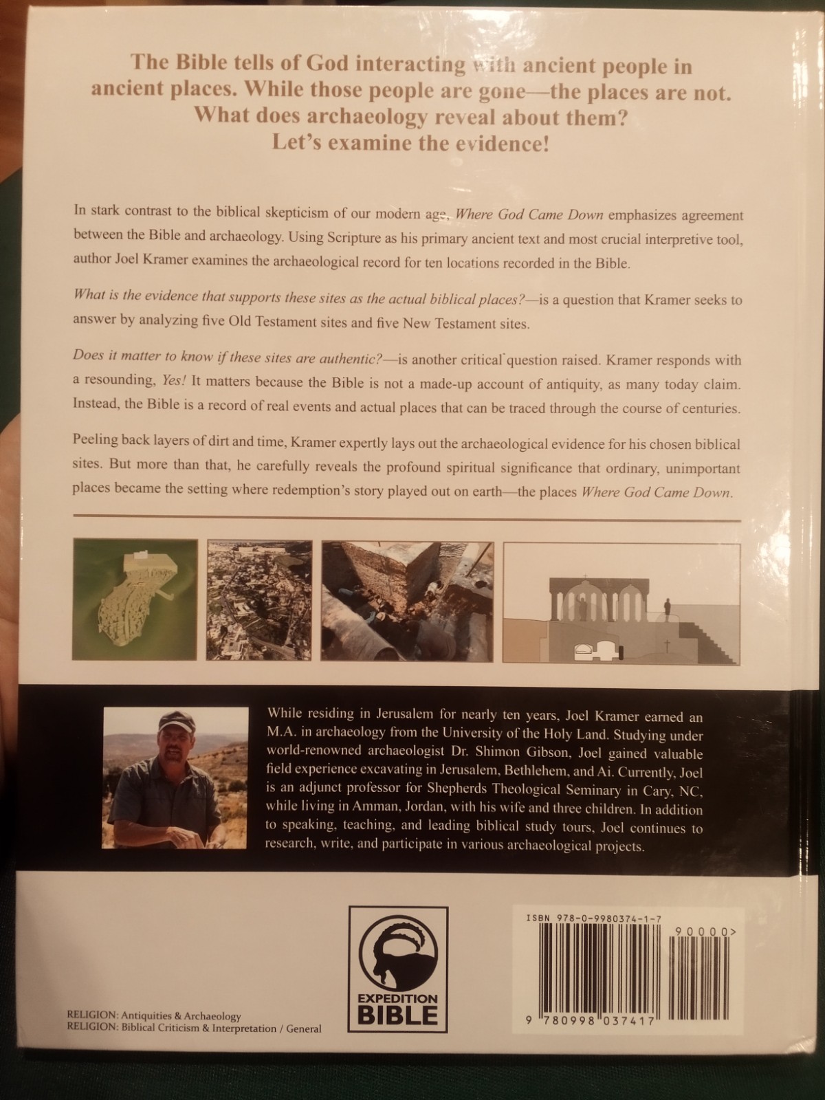 Where God Came Down The Archaeological Evidence Hardcover Book, Joel P. Kramer