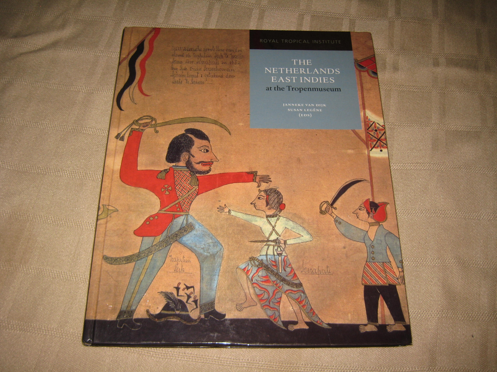 Netherlands East Indies at the Tropenmuseum : A Colonial History, Softcover