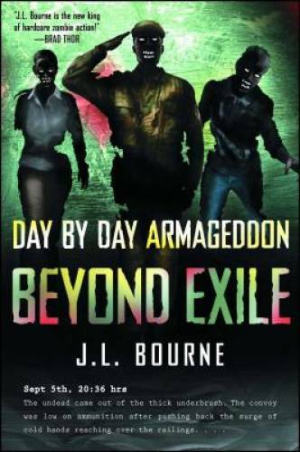 Day by Day Armageddon: Beyond Exile (Book 2) – Paperback By Bourne, J. L. – GOOD
