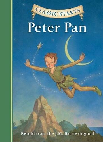 Classic Starts: Peter Pan (Classic StartsTM Series) – Hardcover – ACCEPTABLE