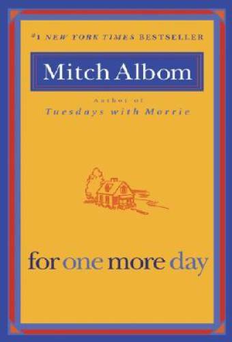For One More Day – Paperback By Albom, Mitch – GOOD