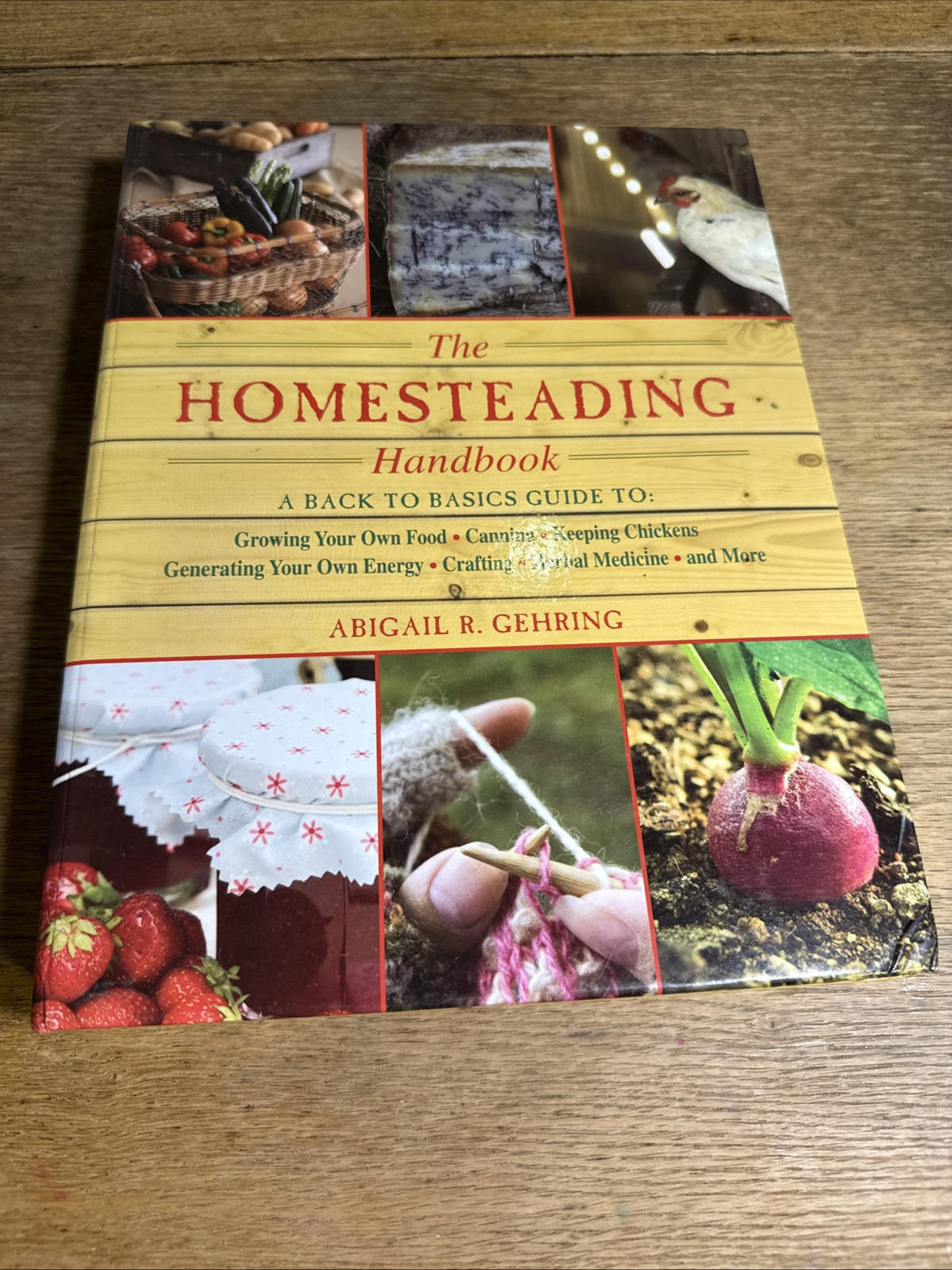 The Homesteading Handbook Abigail Gehring Back to Basics Guide Chickens Canning