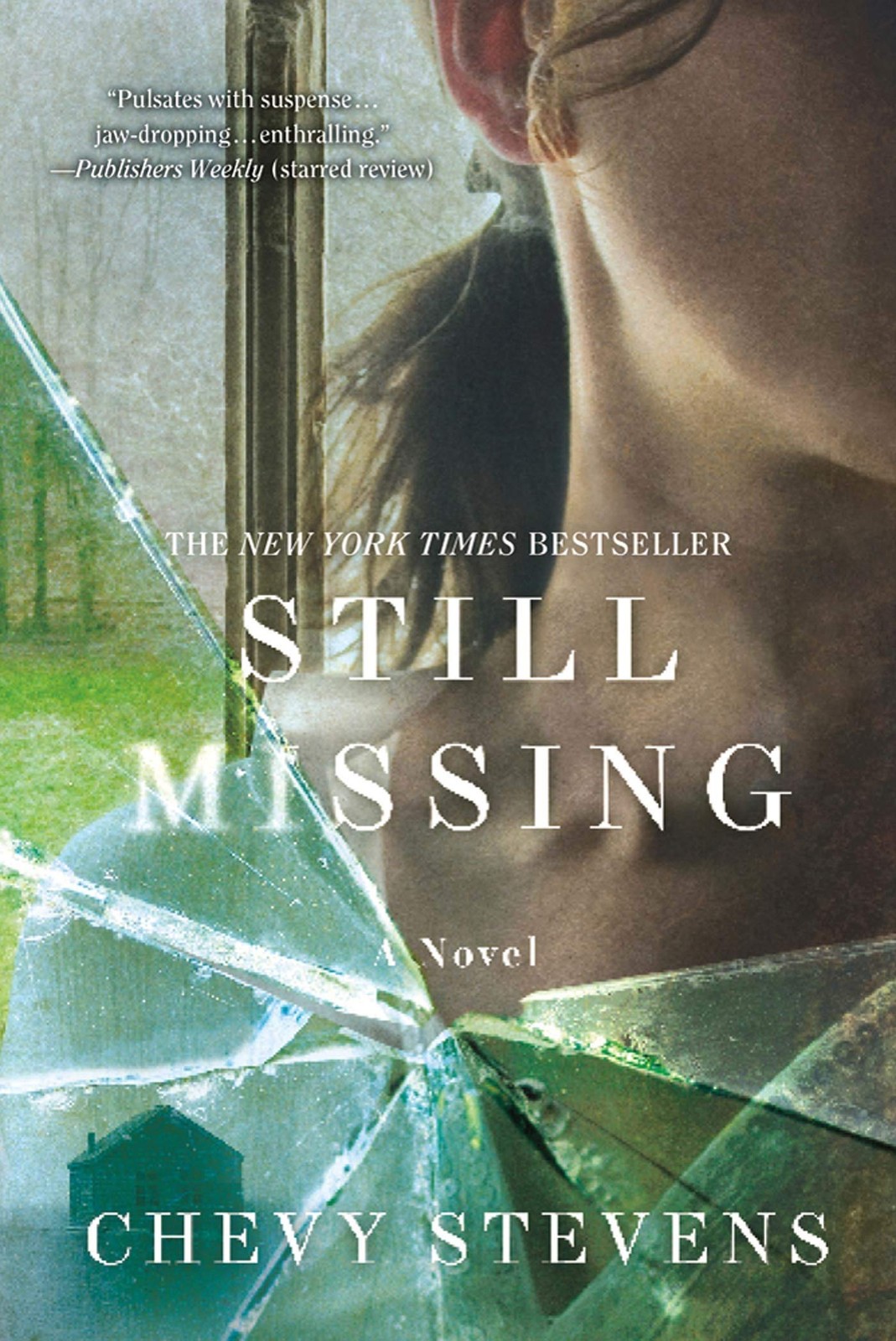 Still Missing A Novel by Stevens