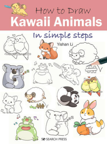 How to Draw Kawaii Animals in Simple Steps – Paperback By Li, Yishan – GOOD