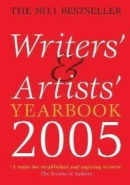 Writers’ and Artists’ Yearbook 2005 Paperback A & C Black Ltd