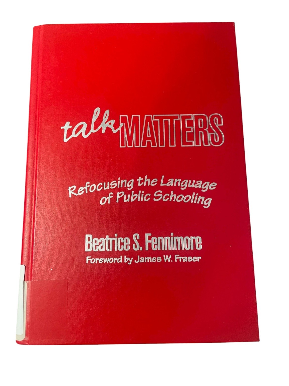 Talk Matters Fennimore 2000 First Printing Hardcover Education Sociolinguistics