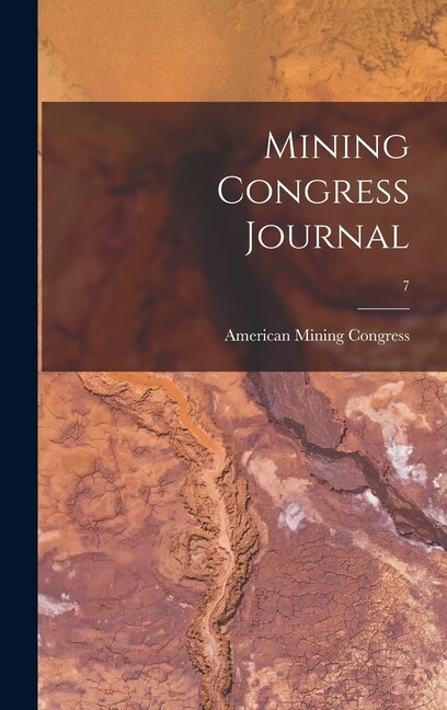 Mining Congress Journal; 7