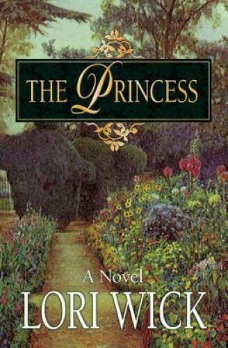 The Princess (Contemporary Romance) – Paperback By Wick, Lori – GOOD