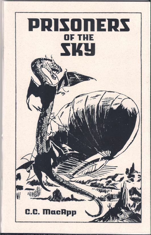 Prisoners of the Sky – C. C. MacApp – Sabre Press 2020 Sci-Fi Pulp Chapbook