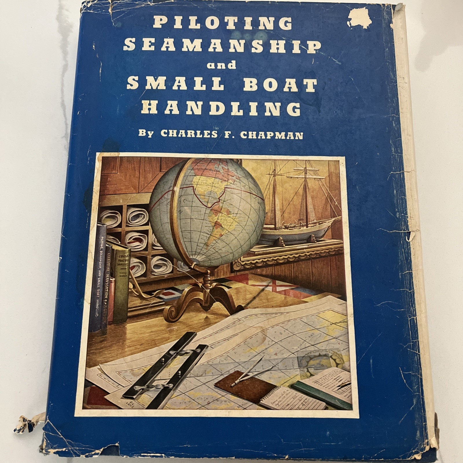 Piloting, Seamanship, and Small Boat Handling by Charles F. Chapman (Hardcover)