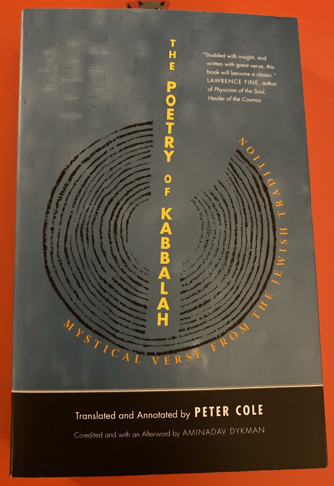 The Margellos World Republic of Letters Ser.: The Poetry of Kabbalah : Mystical