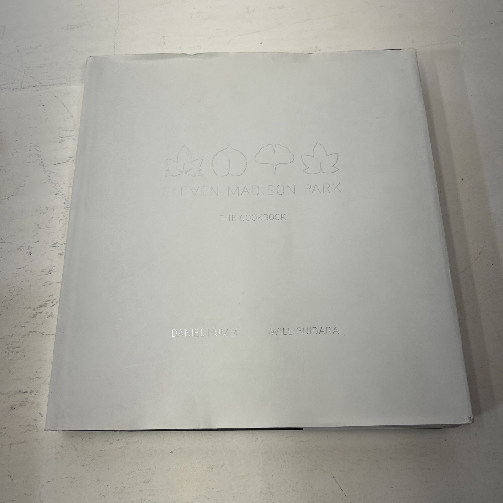 Eleven Madison Park: The Cookbook by Humm, Daniel, Guidara, Will
