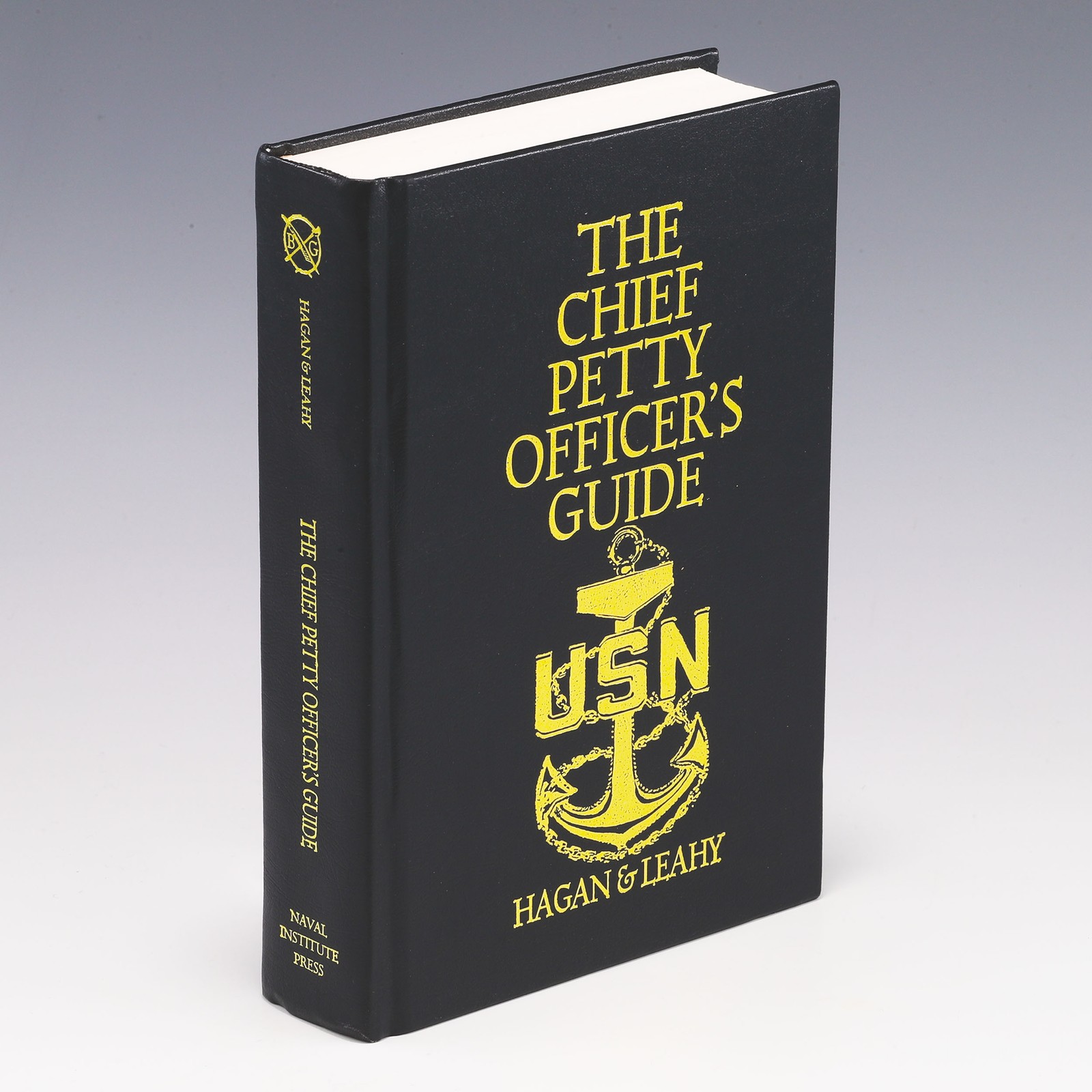 The Chief Petty Officer’s Guide by John Hagan & Jack by John Hagan & Jack Leahy