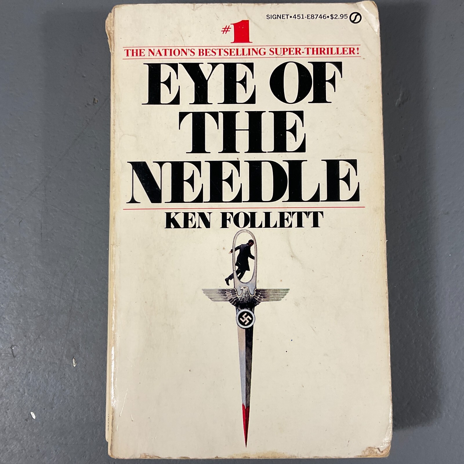 Eye Of The Needle by Ken Follet Arbor House Publishing Vintage Paperback 1979