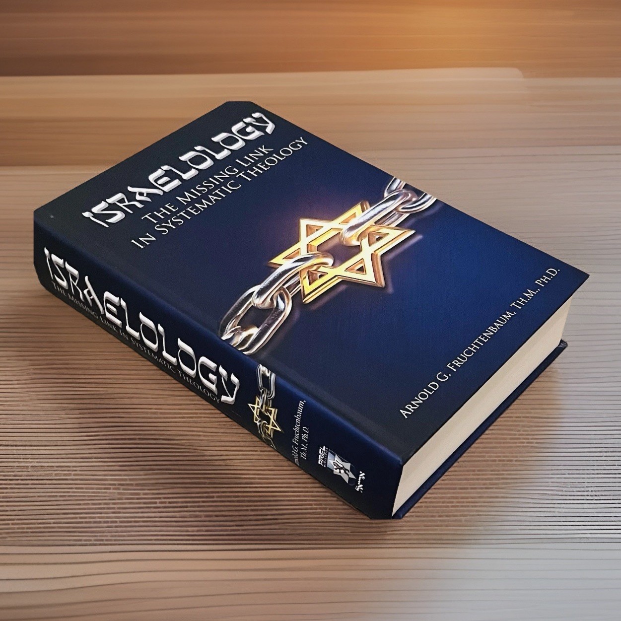 Israelology: The Missing Link in Systematic Theology by Arnold Fruchtenbaum NEW