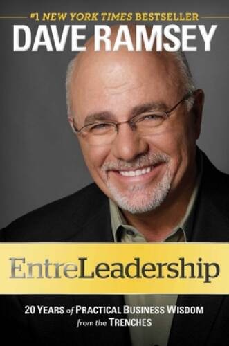 EntreLeadership: 20 Years of Practical Business Wisdom from the Trenches – GOOD