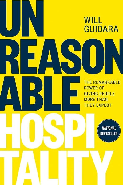 Unreasonable Hospitality – Will Guidara, Paperback, Brand New