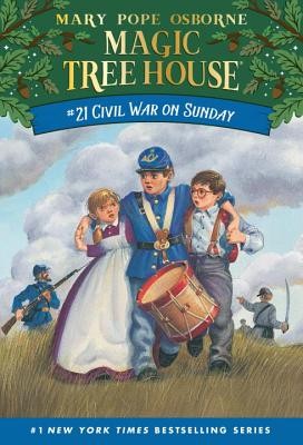Civil War On Sunday (Magic Tree House #21) by Mary Pope Osborne