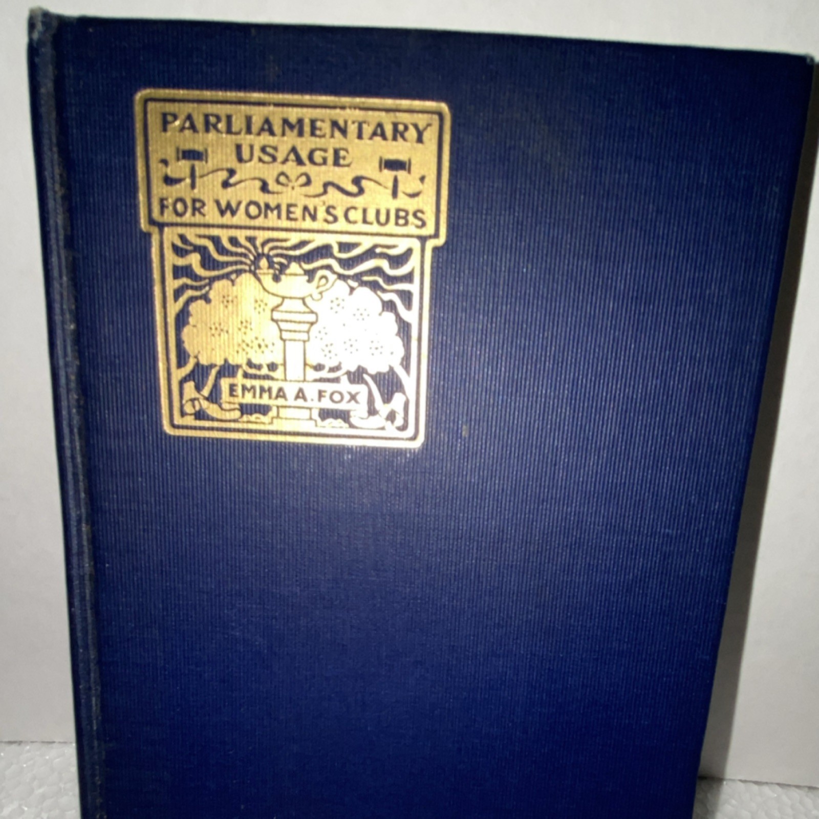 Parliamentary Usage for Women’s Clubs HC by Emma A. Fox 2nd Ed Doubleday 1916
