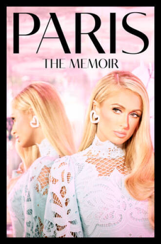 Paris: The Memoir – Hardcover By Hilton, Paris – VERY GOOD