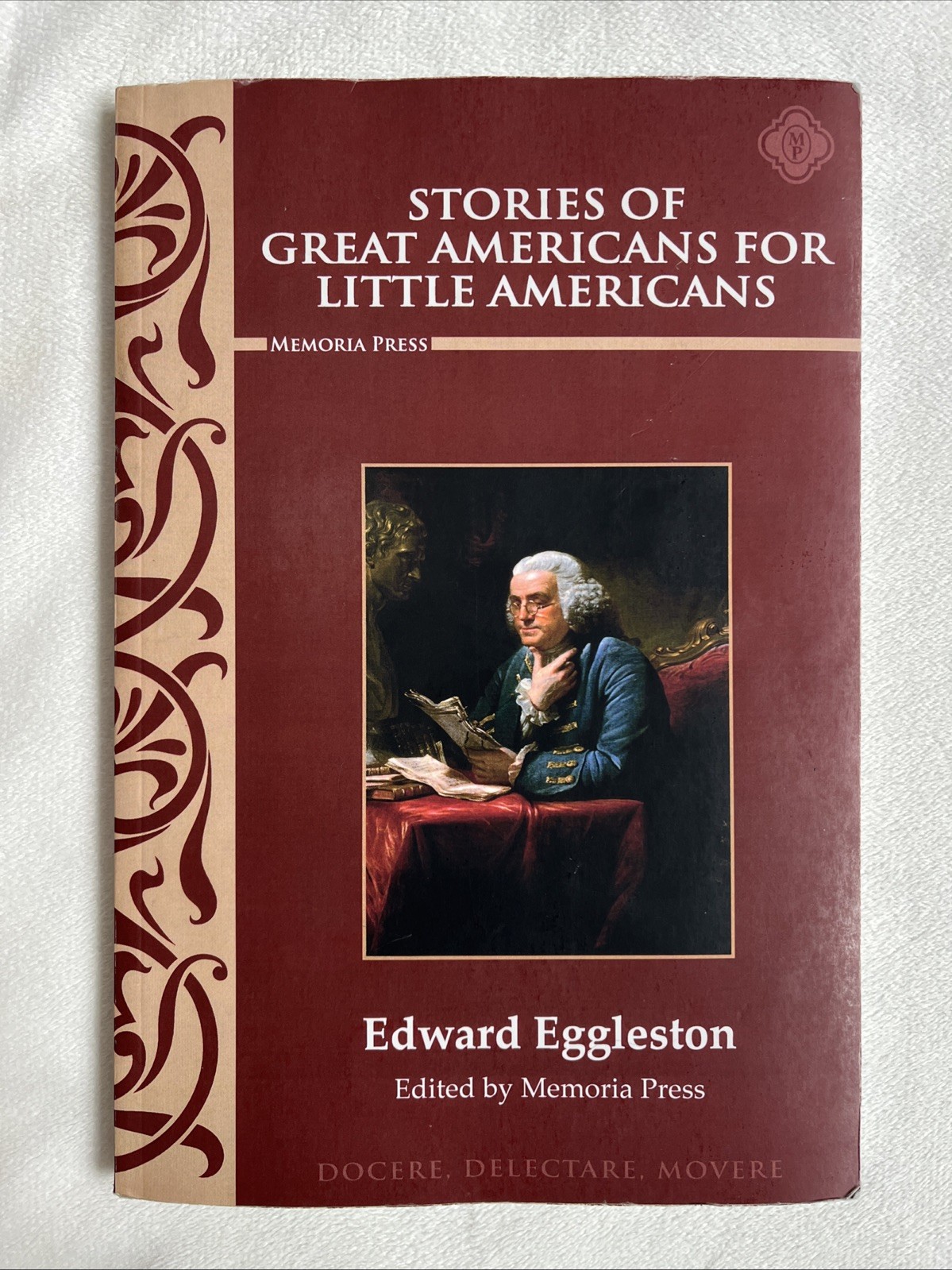 Stories of Great Americans for Little Americans (Edward Eggleston) Memoria Press