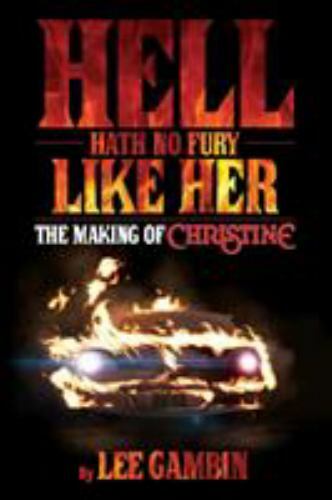 Hell Hath No Fury Like Her: The Making of Christine, Brand New, Free shipping…