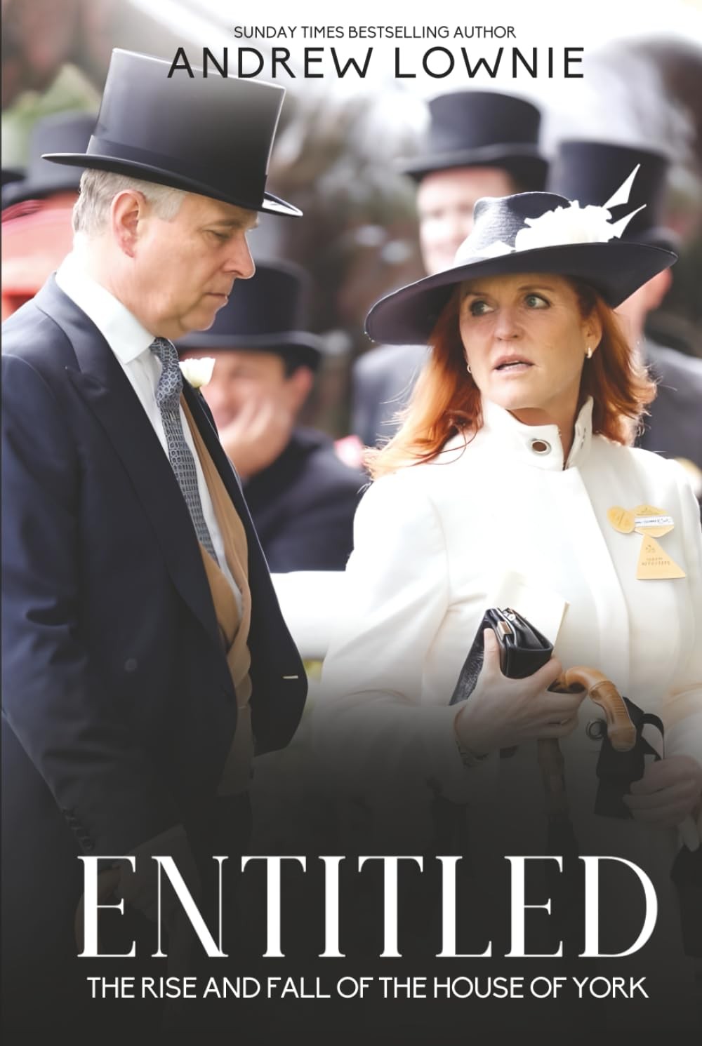 Entitled: The Rise and Fall of the House of York – hardcover Lownie, Andrew