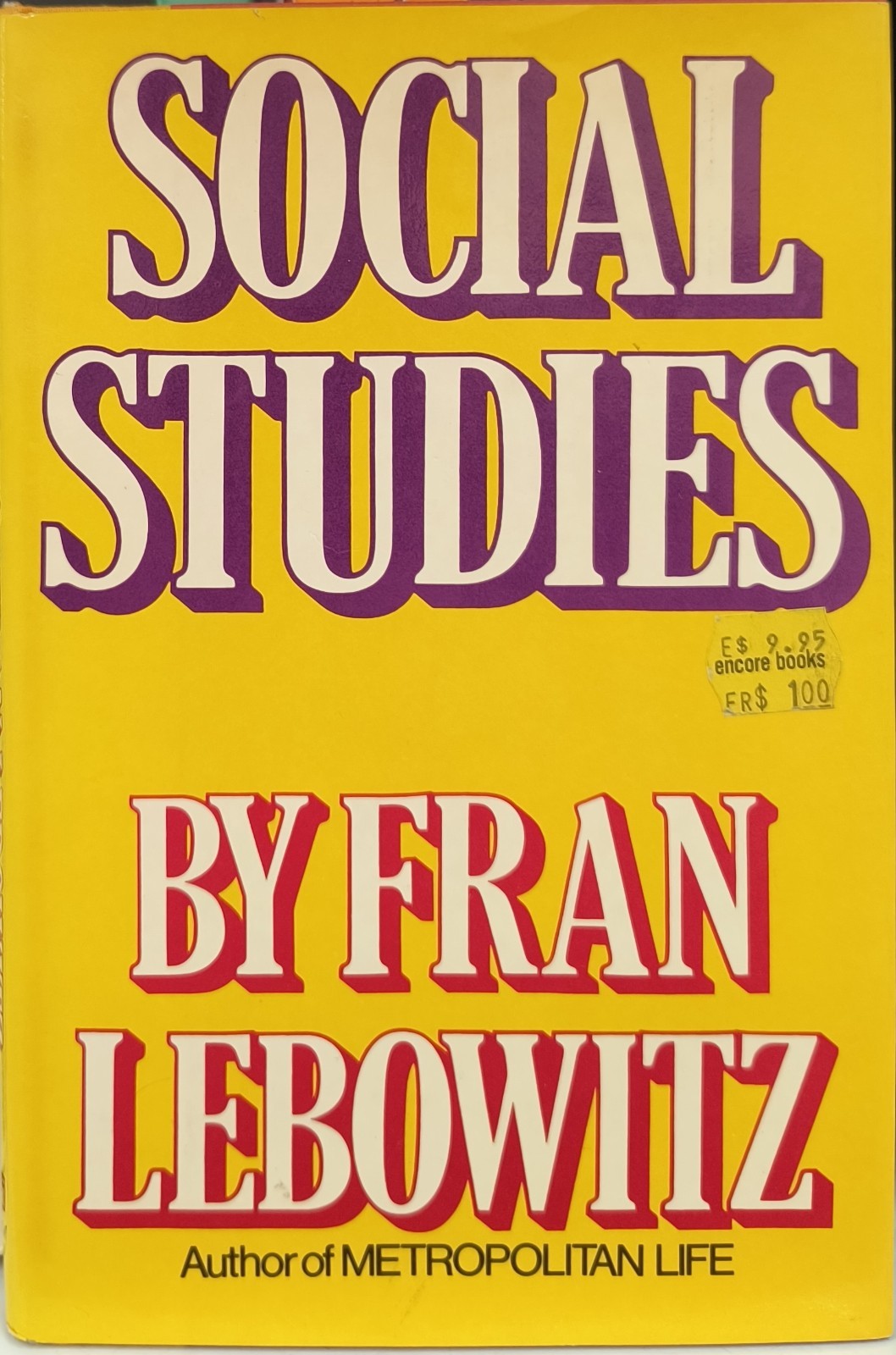 Social Studies Fran Lebowitz 4th Printing 1981 HCDJ Unclipped