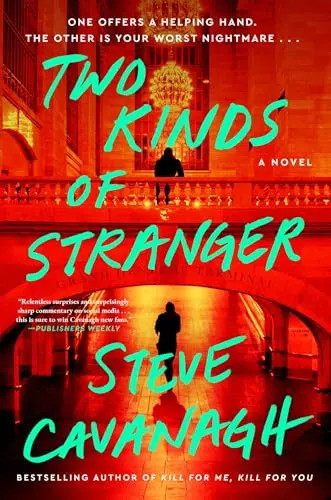 Two Kinds of Stranger by Cavanagh, Steve – Hardcover