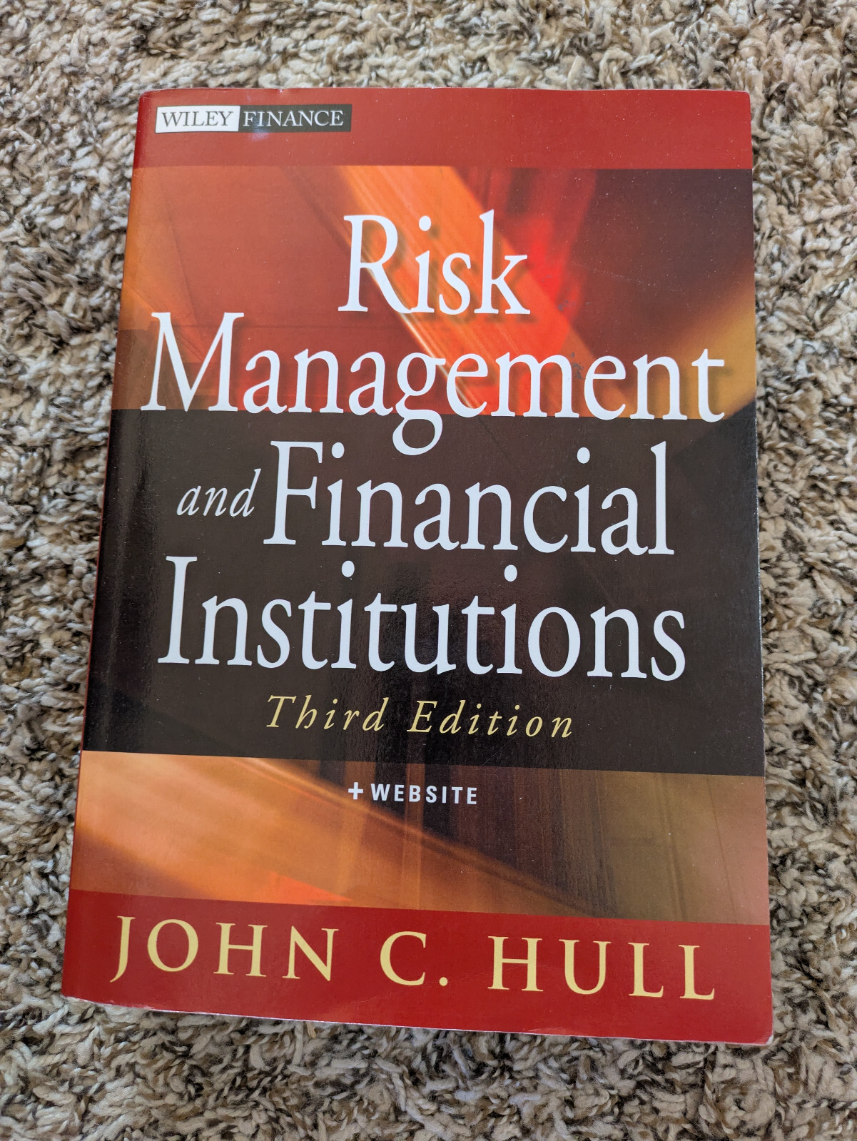 Risk Management and Financial Institutions, Third Edition | John C. Hull | 2012