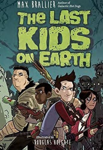 The Last Kids on Earth by Max Brallier – 9781338039139, hardcover, Max Brallier