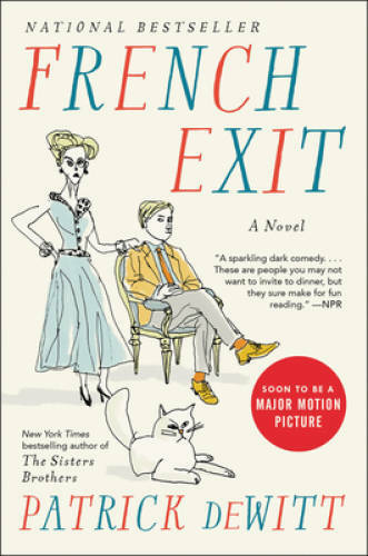 French Exit: A Novel – Paperback By deWitt, Patrick – GOOD