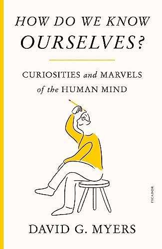How Do We Know Ourselves? – Paperback, by Myers David G. G – Very Good g