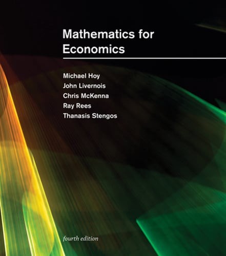 Mathematics for Economics, Fourth Edition by Michael Hoy: Used