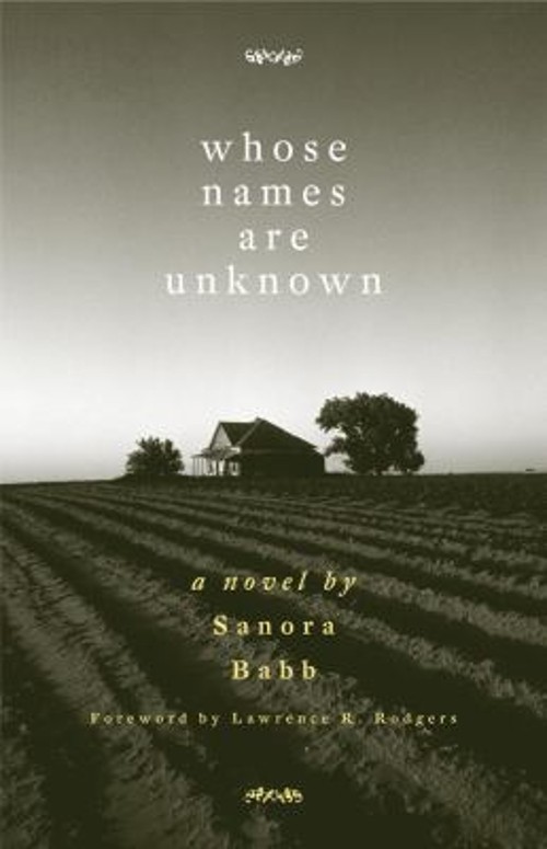 Whose Names Are Unknown : A Novel Paperback Sanora Babb
