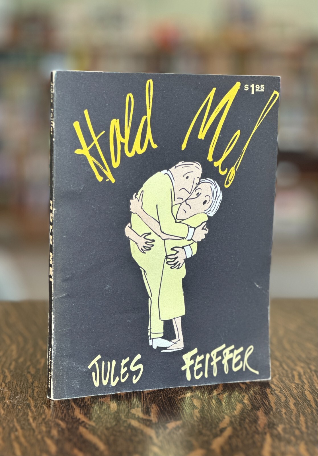Hold Me by Jules Feiffer 1st U.S. Edit 1962 SC Random House
