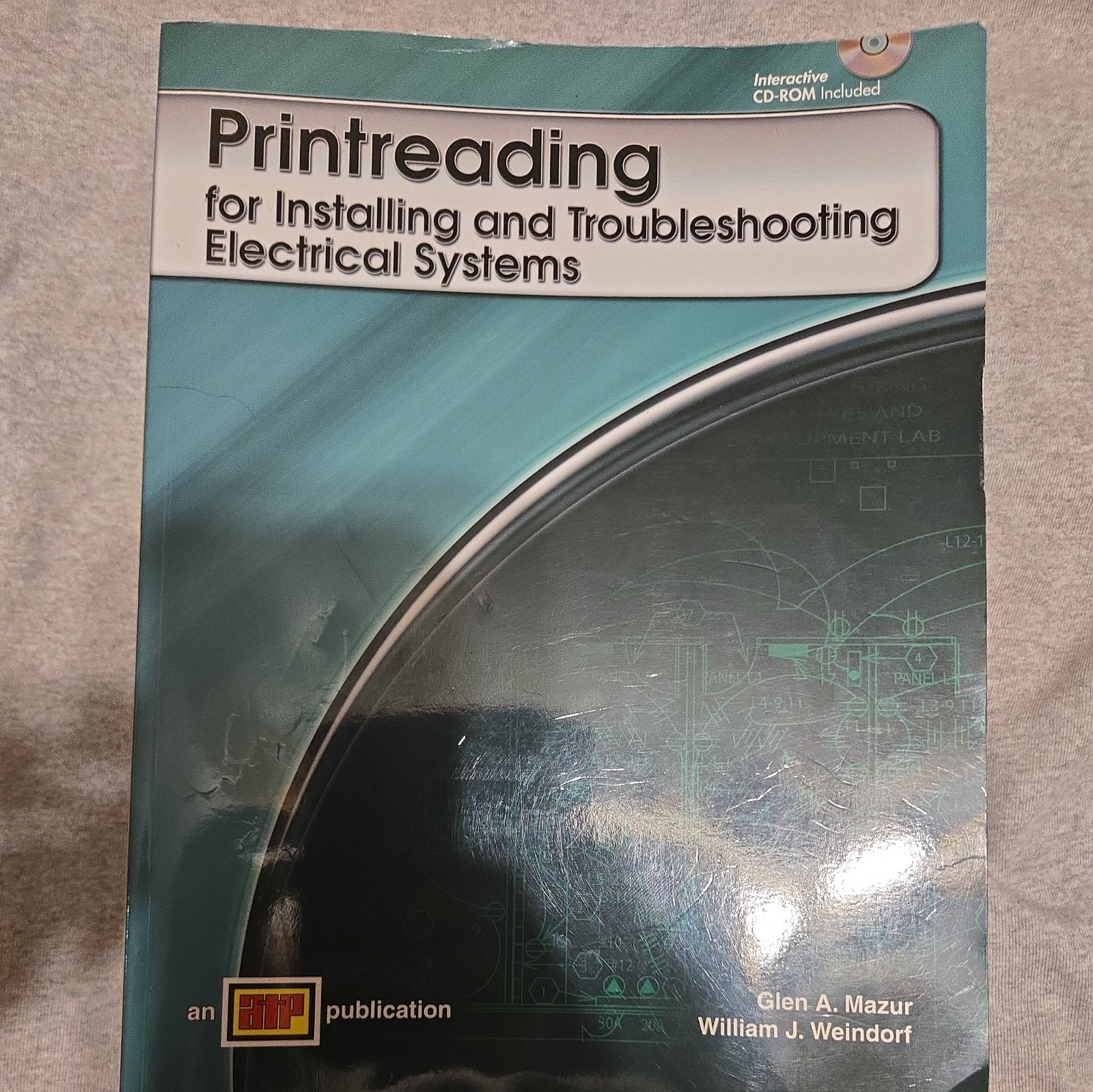 Printreading for Installing and Troubleshootng Electrical Systems by Glen Mazur