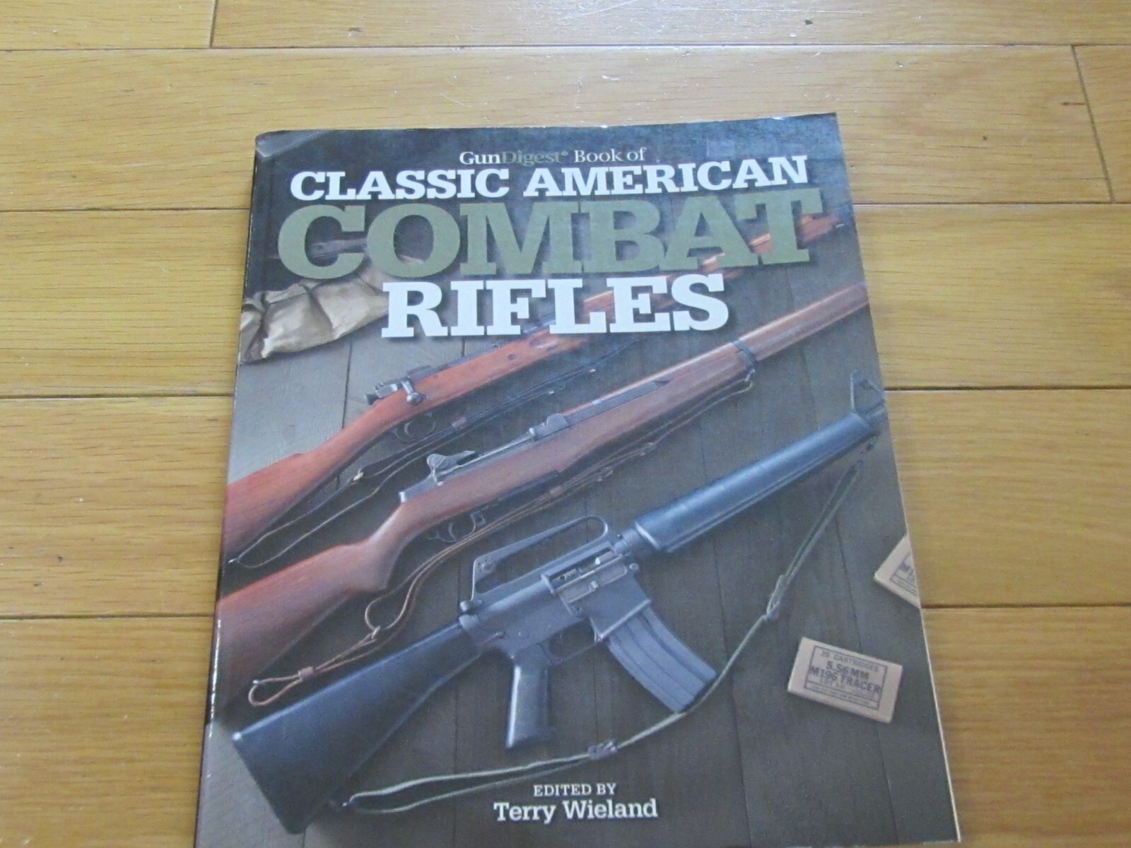 Gun Digest Book of Classic American Combat Rifles by Wielan! MINT & COOL! POW!
