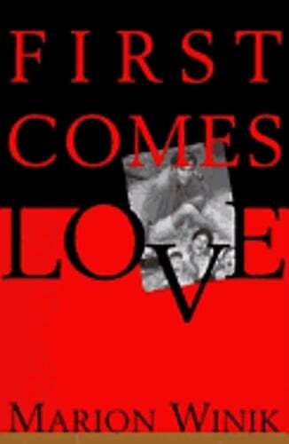 First Comes Love by Marion Winik: Used